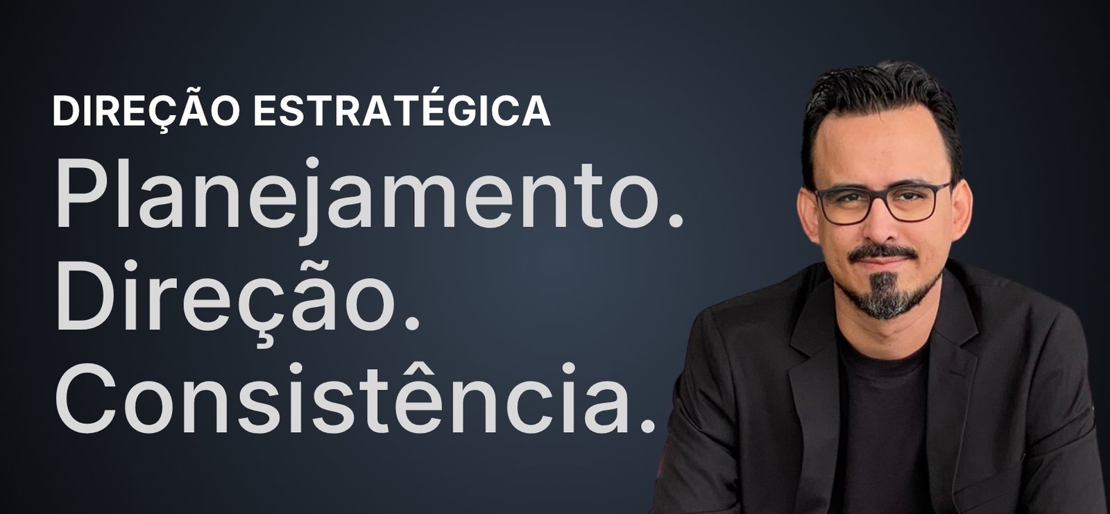 Direção Estratégica Mensal